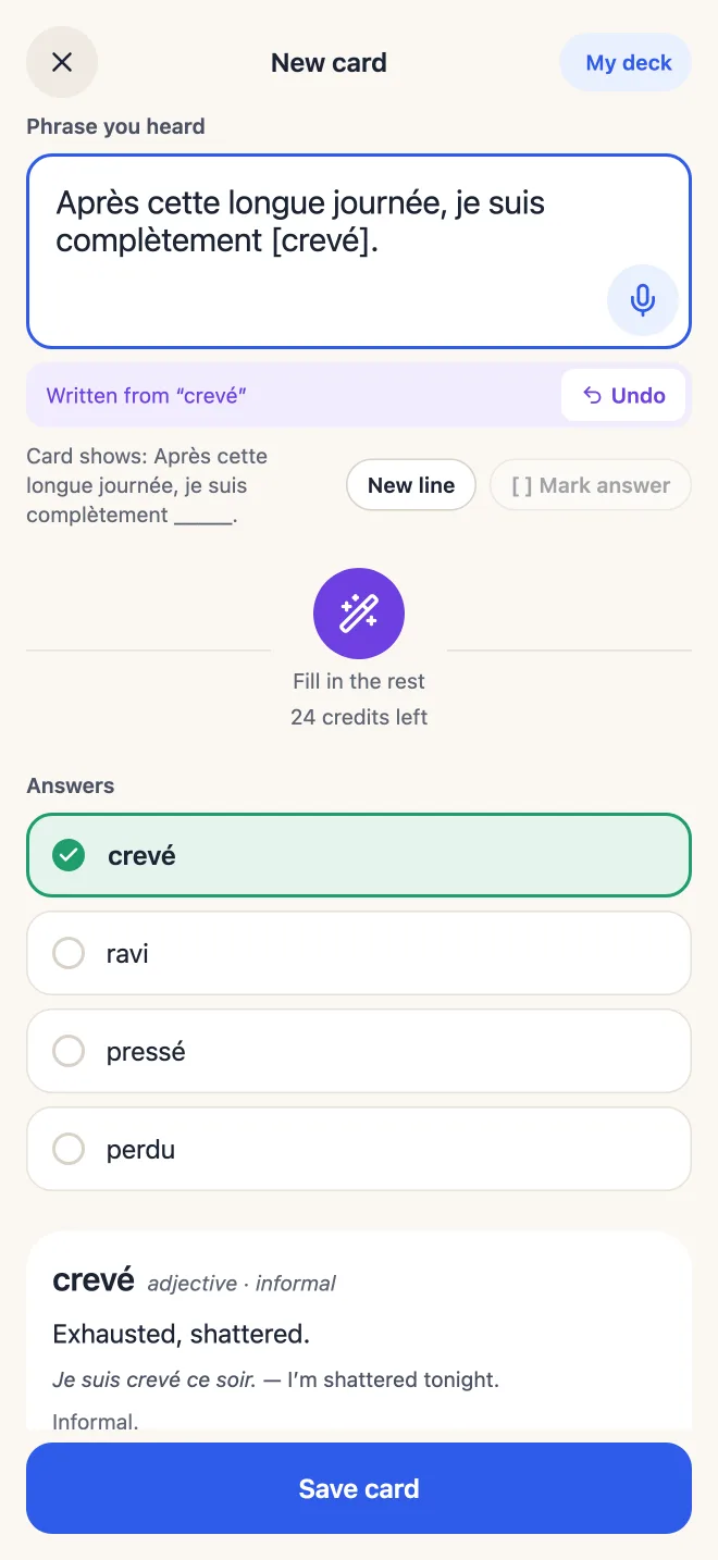 The New card screen: the magic wand has written a sentence for “crevé”, with the right answer, three wrong ones and a dictionary entry.